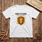 Leo - Born To Shine - T-Shirt