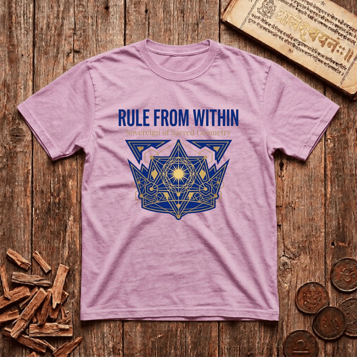 King of Sacred Geometry - Rule From Within - T-Shirt