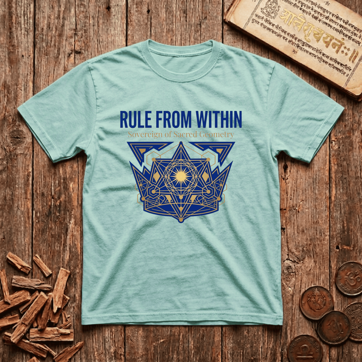 King of Sacred Geometry - Rule From Within - T-Shirt